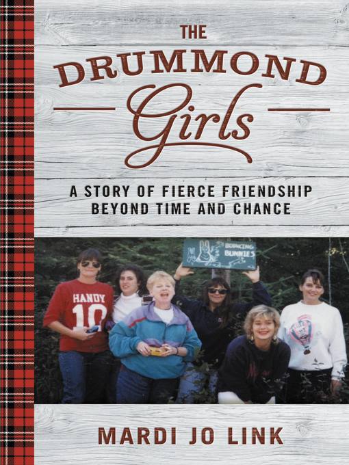 Title details for The Drummond Girls by Mardi Jo Link - Available